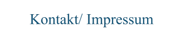 Kontakt/ Impressum